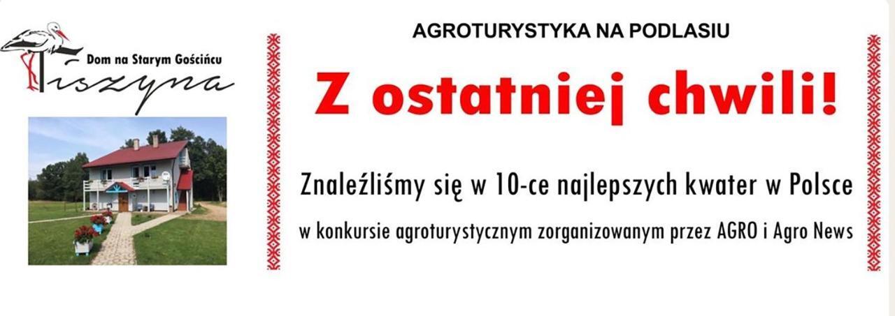 Vila Dom Na Starym Goscincu Tiszyna Dubicze Cerkiewne Exteriér fotografie